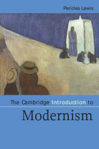 Knjiga Cambridge Introduction to Modernism Lewis