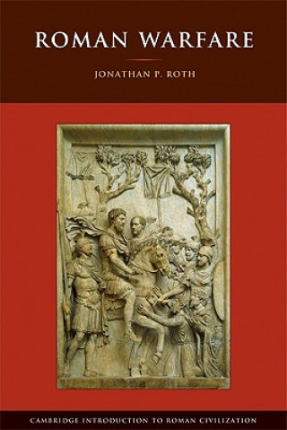 Kniha Roman Warfare Jonathan P Roth