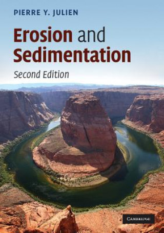 Kniha Erosion and Sedimentation Pierre Y Julien