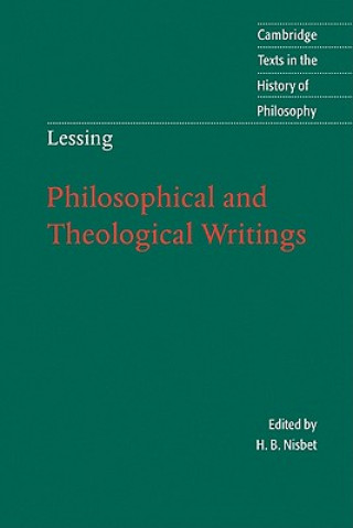 Knjiga Lessing: Philosophical and Theological Writings H B Nisbet