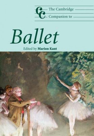 Livre Cambridge Companion to Ballet Marion Kant