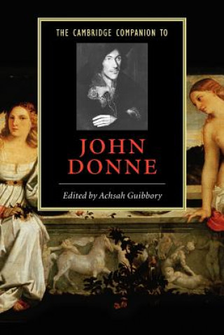 Kniha Cambridge Companion to John Donne Achsah Guibbory