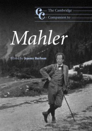 Könyv Cambridge Companion to Mahler Jeremy Barham