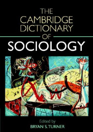 Carte Cambridge Dictionary of Sociology Bryan S. Turner