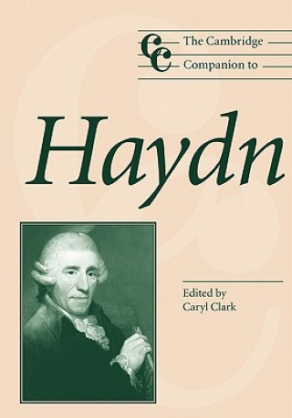 Könyv Cambridge Companion to Haydn Caryl Clark
