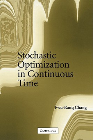 Βιβλίο Stochastic Optimization in Continuous Time Fwu-Ranq Chang