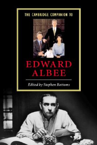 Carte Cambridge Companion to Edward Albee Stephen Bottoms