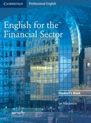Carte English for the Financial Sector Student's Book Ian Mackenzie