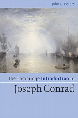 Carte Cambridge Introduction to Joseph Conrad John Peters