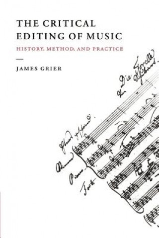 Książka Critical Editing of Music James Grier