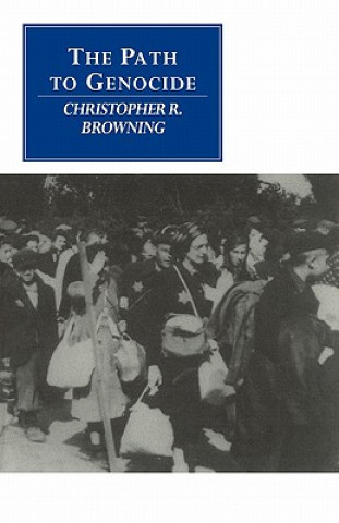 Könyv Path to Genocide Christopher R. Browning