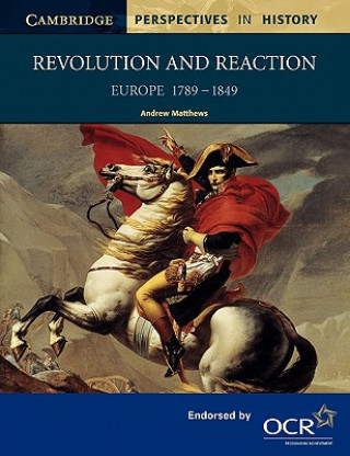 Könyv Revolution and Reaction Andrew Matthews
