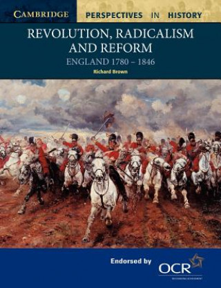 Книга Revolution, Radicalism and Reform Richard Brown