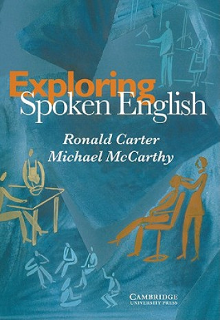 Książka Exploring Spoken English Ronald Carter