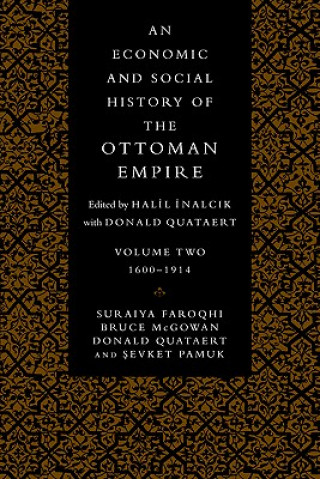 Kniha Economic and Social History of the Ottoman Empire Suraiya Faroqhi