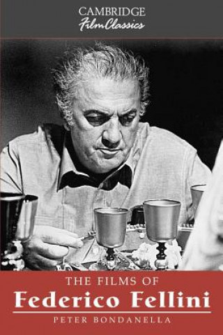 Könyv Films of Federico Fellini Peter Bondanella