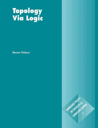 Könyv Topology via Logic Steven Vickers