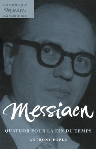 Könyv Messiaen: Quatuor pour la fin du temps Anthony Pople