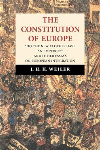 Książka Constitution of Europe Joseph Weiler