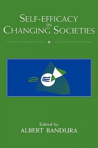 Könyv Self-Efficacy in Changing Societies Albert Bandura