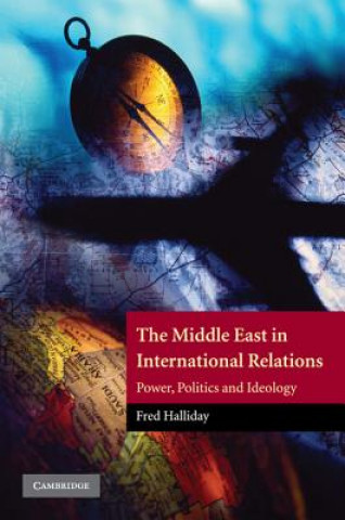 Könyv Middle East in International Relations Fred Halliday
