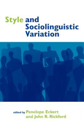 Kniha Style and Sociolinguistic Variation Penelope Eckert