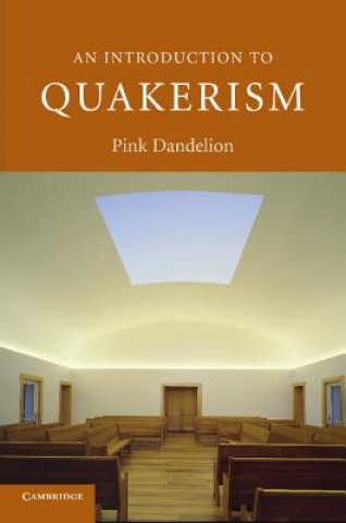 Kniha Introduction to Quakerism Dr. Pink Dandelion