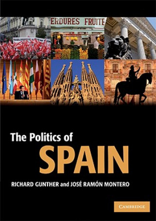 Könyv Politics of Spain Richard Gunther