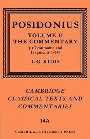 Książka Posidonius: Volume 2, Commentary, Part 1 I.G. Kidd