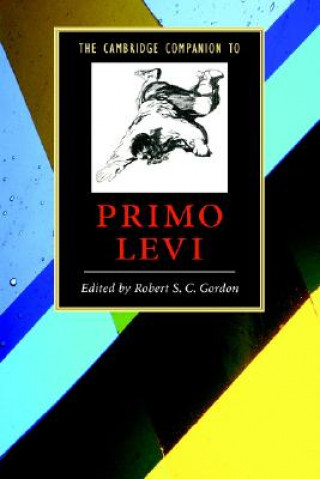 Carte Cambridge Companion to Primo Levi Robert S C Gordon