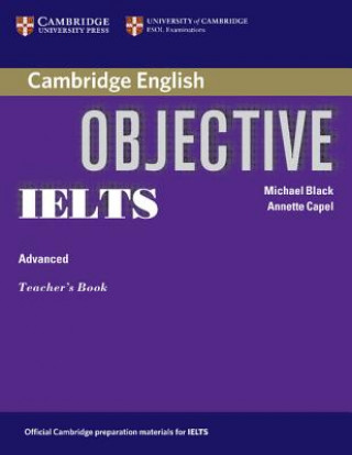 Книга Objective IELTS Advanced Teacher's Book Annette Capel