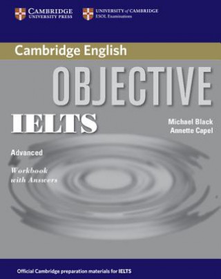 Книга Objective IELTS Advanced Workbook with Answers Annette Capel