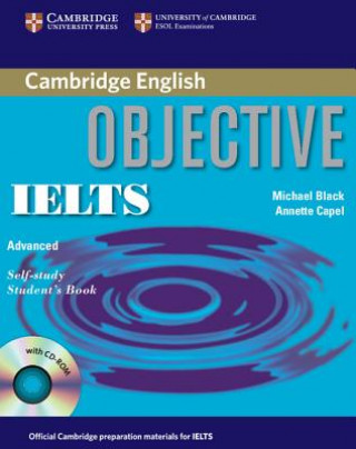 Kniha Objective IELTS Advanced Self Study Student's Book with CD ROM Annette Capel
