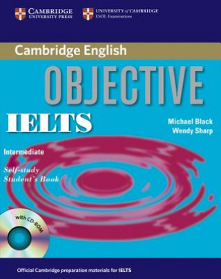 Kniha Objective IELTS Intermediate Self Study Student's Book with CD-ROM Michael Black