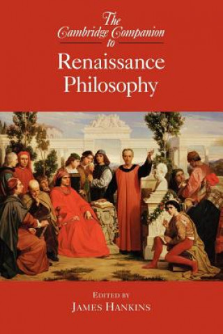 Carte Cambridge Companion to Renaissance Philosophy James Hankins