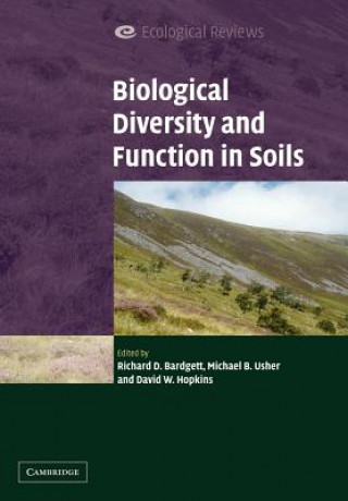 Carte Biological Diversity and Function in Soils Richard Bardgett