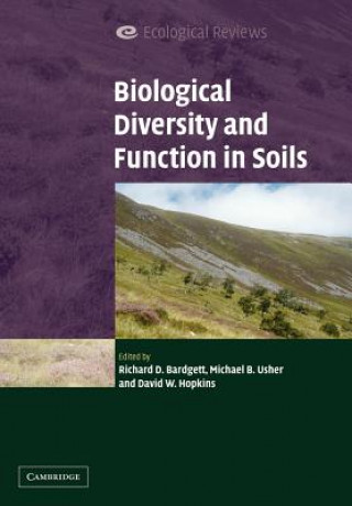 Kniha Biological Diversity and Function in Soils Richard Bardgett