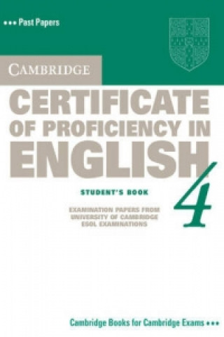 Könyv Cambridge Certificate of Proficiency in English 4 Student's 