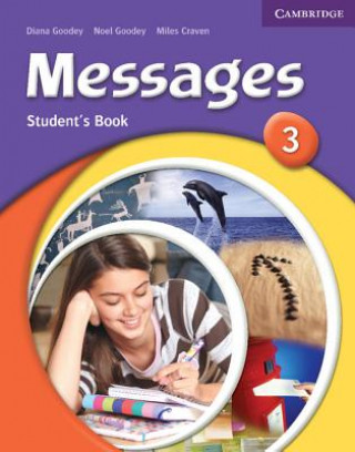 Könyv Messages 3 Student's Book Diana Goodey