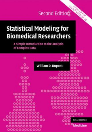 Buch Statistical Modeling for Biomedical Researchers William D Dupont