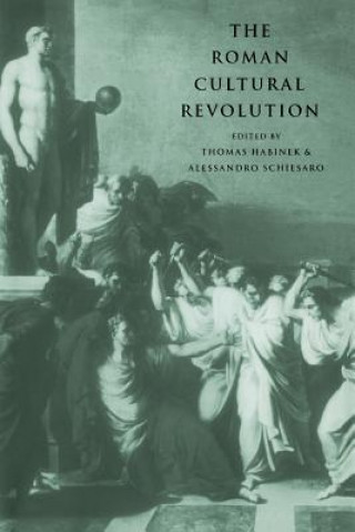 Kniha Roman Cultural Revolution Thomas N. Habinek