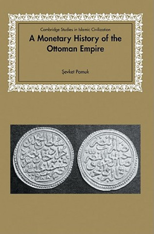 Könyv Monetary History of the Ottoman Empire Pamuk