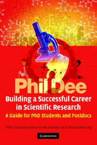 Könyv Building a Successful Career in Scientific Research Phil Dee