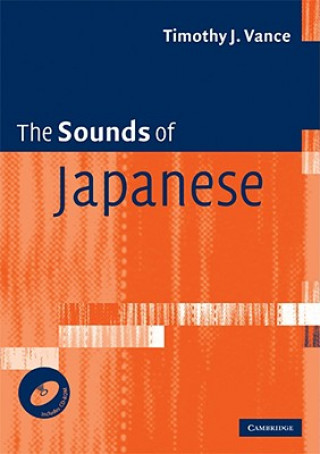Kniha Sounds of Japanese with Audio CD Timothy J Vance