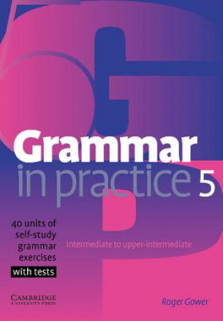 Książka Grammar in Practice 5 Roger Gower