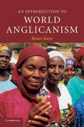 Buch Introduction to World Anglicanism Bruce N. Kaye