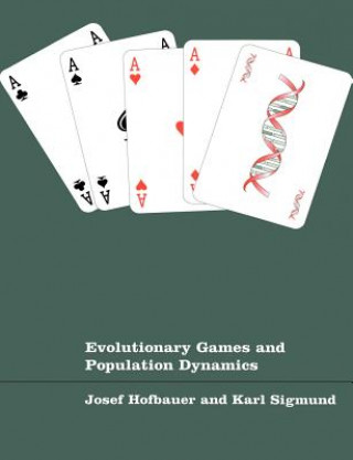 Kniha Evolutionary Games and Population Dynamics Josef Hofbauer