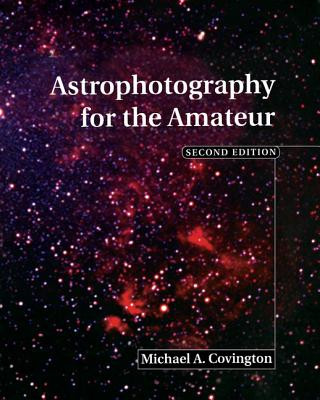 Kniha Astrophotography for the Amateur Michael A Covington