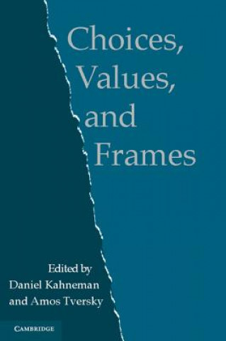 Kniha Choices, Values, and Frames Daniel Kahneman
