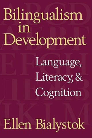 Kniha Bilingualism in Development Ellen Bialystok